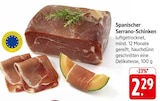 Spanischer Serrano-Schinken bei EDEKA im Albbruck Prospekt für 2,29 €