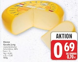 Hoeve Gouda jung für 0,69 € bei E center im Angebot Hoeve Gouda jung im aktuellen E center Prospekt