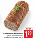 Schweinehals-Rollbraten im Angebot bei EDEKA in Mainz Schweinehals-Rollbraten Angebote bei EDEKA Mainz für 1,29 €