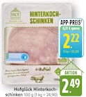 EDEKA Appenweier - Hinterkochschinken Angebot im Prospekt Hinterkochschinken bei EDEKA im Appenweier Prospekt für 2,22 €