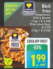 Aktuelle Kartoffeln Angebote bei EDEKA in Hagen (Stadt der FernUniversität) Aktuelles Rösti Fries Angebot bei EDEKA in Hagen (Stadt der FernUniversität) ab 1,99 €