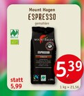 Espresso Angebote von Mount Hagen bei Erdkorn Biomarkt Hamburg für 5,39 €