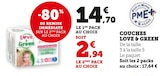 Couches - Love & Green en promo chez Super U Dunkerque à 2,94 €