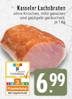 Kasseler Lachsbraten im Angebot bei E center in Moers Kasseler Lachsbraten Angebote bei E center Moers für 6,99 €
