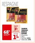 JAMBON SERRANO BODEGA - ESPUNA dans le catalogue Auchan Supermarché