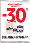 Promo -30 % remise immédiate sur le 2ème sur Antan d'Apta à  dans le catalogue Intermarché Contact à Cuisery