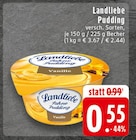 Pudding von Landliebe für 0,55 € bei EDEKA im Angebot Pudding von Landliebe im aktuellen EDEKA Prospekt