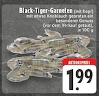 Aktuelle Garnelen Angebote bei EDEKA in Hagen (Stadt der FernUniversität) Aktuelles Black-Tiger-Garnelen Angebot bei EDEKA in Hagen (Stadt der FernUniversität) ab 1,99 €