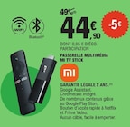 Promo Passerelle multimédia TV Stick à 44,90 € dans le catalogue E.Leclerc à Rueil-Malmaison