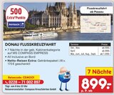 DONAU FLUSSKREUZFAHRT von MS COMPASS EMPRESS im aktuellen Netto Marken-Discount Prospekt für 899,00 €