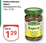 Kapern im Angebot bei GLOBUS in Gotha Kapern Angebote von Feinkost Dittmann bei GLOBUS Gotha für 1,29 €