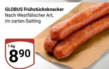 Aktuelle Mettwurst Angebote bei GLOBUS in Halle (Saale) Aktuelles Frühstücksknacker Angebot bei GLOBUS in Halle (Saale) ab 8,90 €