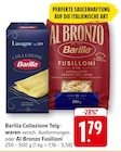 Barilla Collezione Teigwaren im Angebot bei EDEKA in Tübingen Barilla Collezione Teigwaren Angebote von Barilla bei EDEKA Tübingen für 1,79 €