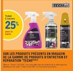 25% avec la carte ticket e.Leclerc sur les produits présents en magasin de la gamme de produits d'entretien et réparation tech9 - TECH9 - E.Leclerc 25% avec la carte ticket e.Leclerc sur les produits présents en magasin de la gamme de produits d'entretien et réparation tech9 - TECH9 dans le catalogue E.Leclerc