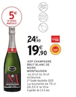 AOP Champagne Brut Blanc de Noirs - Montaudon - Intermarché Super à Bayonne AOP Champagne Brut Blanc de Noirs - Montaudon en promo chez Intermarché Super Bayonne à 19,90 €