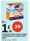 Le Breizh Surimi Saveur Crabe - COMPAGNIE DES PECHES SAINT MALO dans le catalogue E.Leclerc