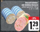 Broccoli-Schinken- oder Schinken-Eierwurst Angebote bei E center Hof für 1,29 €