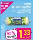 Aktuelle Butter Angebote bei Marktkauf in Bielefeld Aktuelles BUTTERSPEZIALITÄTEN Angebot bei Marktkauf in Bielefeld ab 1,33 €