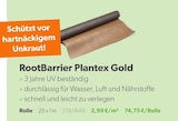 Raiffeisen Waren GmbH Eschwege - RootBarrier Plantex Gold Angebot im Prospekt RootBarrier Plantex Gold bei Raiffeisen Waren GmbH im Eschwege Prospekt für 74,75 €