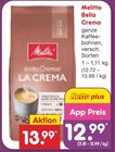 Aktuelles Bella Crema Angebot bei Netto Marken-Discount in Freiberg ab 12,99 €