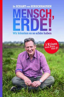 dm-drogerie markt Neubrandenburg - Mensch, Erde! Wir könnten es so schön haben Mensch, Erde! Wir könnten es so schön haben Angebot bei dm-drogerie markt Neubrandenburg im Prospekt Aktuelle Angebote