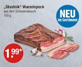 "Stastnik" Wurzelspeck von  im aktuellen V-Markt Prospekt für 1,99 €