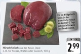 Hirschfleisch Angebote bei E center Pirmasens für 2,99 €