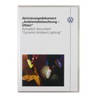 Volkswagen Pirmasens - Aktivierungsdokument für Ambiente Angebot im Prospekt Aktivierungsdokument für Ambiente bei Volkswagen im Pirmasens Prospekt für 39,00 €