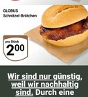 Aktuelle Wecker Angebote bei GLOBUS in Krefeld Aktuelles Schnitzel-Brötchen Angebot bei GLOBUS in Krefeld ab 2,00 €