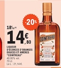 Liqueur d'écorces d'oranges douces et amères - COINTREAU dans le catalogue E.Leclerc