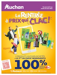 Auchan Catalogue "La Rentrée à prix qui CLAC !", 24 pages, Liverdun,  03/08/2022 - 23/08/2022
