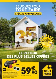 Catalogue Tout Faire à Salies-de-Béarn, avec 12 pages Prospectus Tout Faire à Salies-de-Béarn: "35 JOURS POUR TOUT FAIRE : SPÉCIAL ANNIVERSAIRE", 12} pages, 30/05/2026 - 04/07/2026