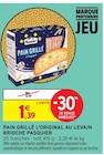 Pain grillé l'original au levain - BRIOCHE PASQUIER en promo chez Intermarché Nîmes à 1,39 €