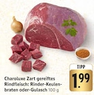 Zart gereiftes Rinder-Keulenbraten im Angebot bei E center in Kaiserslautern Zart gereiftes Rinder-Keulenbraten Angebote von Charoluxe bei E center Kaiserslautern für 1,99 €