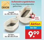 Aufbewahrungskörbchen Angebote bei Netto Marken-Discount Dorsten für 9,99 €