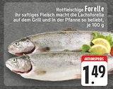 EDEKA - Rotfleischige Forelle Angebot im Prospekt Rotfleischige Forelle bei EDEKA im Prospekt "" für 1,49 €