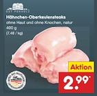 Aktuelle Hähnchen Angebote bei Netto Marken-Discount in Salzgitter Aktuelles Hähnchen-Oberkeulensteaks Angebot bei Netto Marken-Discount in Salzgitter ab 2,99 €
