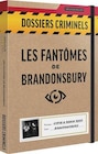 Promo Dossiers Criminels - Les Fantomes De Brandonsbury à 29,99 € dans le catalogue JouéClub à Manosque