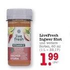 Ingwer Shot Angebote von LiveFresh bei E center Offenbach für 1,99 €