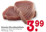 Frische Thunfischfilets Angebote bei E center Baden-Baden für 3,99 €