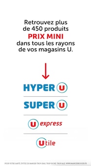 Prospectus U Express en cours, "Découvrez plus de 450 produits à prix mini dans tous les rayons de vos magasins U.", page 1 sur 1