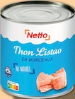 Thon Listao en morceaux au naturel - NETTO dans le catalogue Netto
