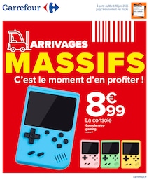 Prospectus Carrefour à Raon-l'Étape, "ARRIVAGES MASSIFS : C’est le moment d’en profiter !", 17 pages, 10/06/2025 - 14/07/2025