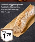 Roggenbaguette von GLOBUS im aktuellen GLOBUS Prospekt