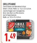 Aktuelles Grillpfanne Angebot bei Marktkauf in Essen ab 1,49 €