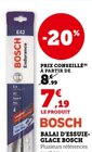 Balai d'essuie-glace - Bosch en promo chez Super U Villefranche-sur-Saône à 7,19 €