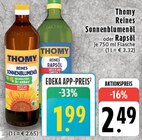 Reines Sonnenblumenöl im Angebot bei EDEKA in Krefeld Reines Sonnenblumenöl Angebote von Thomy bei EDEKA Krefeld für 1,99 €