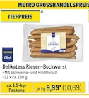 Delikatess Riesen-Bockwurst von Metro Chef im aktuellen Metro Prospekt für 10,69 €