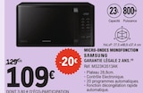 Micro-ondes monofonction - SAMSUNG - E.Leclerc à Reims Micro-ondes monofonction - SAMSUNG en promo chez E.Leclerc Reims à 109,00 €