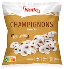 Champignons émincés surgelés - Netto en promo à 2,17 € chez Netto Champignons émincés surgelés - Netto dans le catalogue Netto